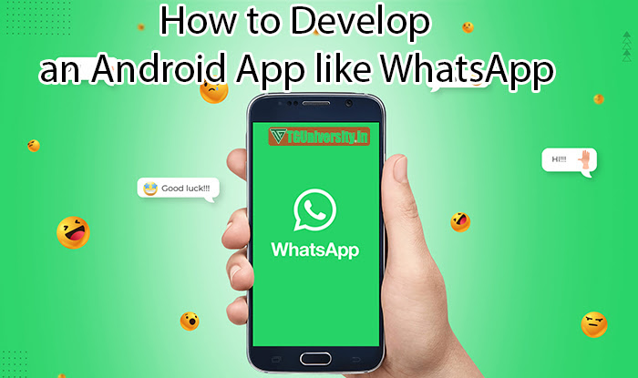 How-to-Develop-an-Android-App-like-WhatsApp