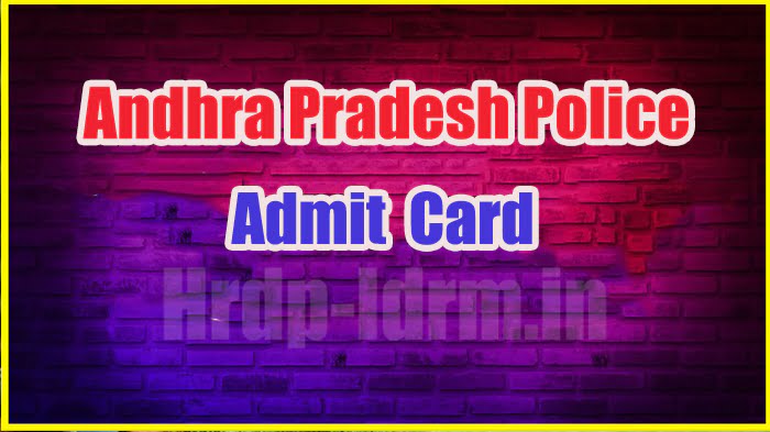 Andhra Pradesh Police admit card 2024
