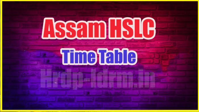 Assam HSLC time table 2024