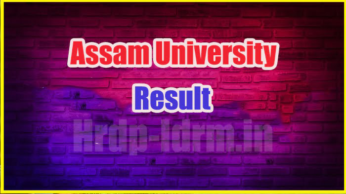 Assam University result 2024