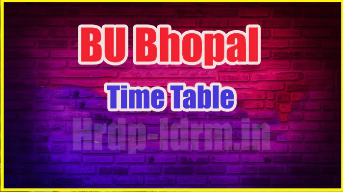 BU Bhopal time table 2024