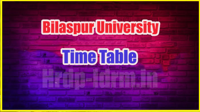 Bilaspur University time table 2024