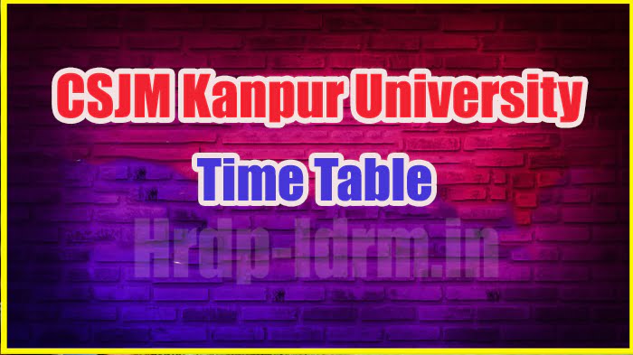 CSJM Kanpur University time table 2024