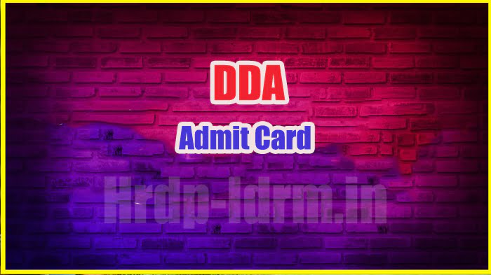 DDA ADMIT CARD 2024
