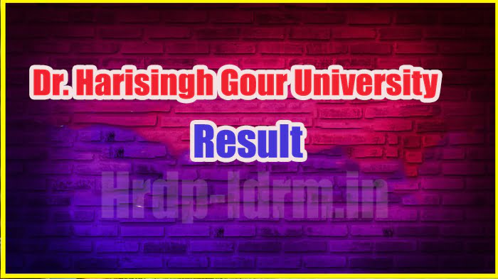 Dr. Harisingh Gour University result 2024