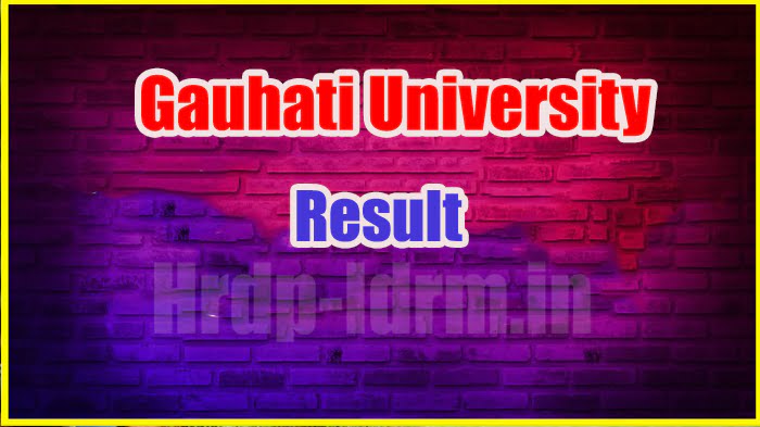 Gauhati University result 2024