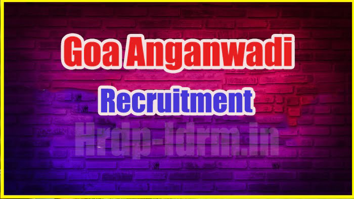 Goa Anganwadi recruitment 2024