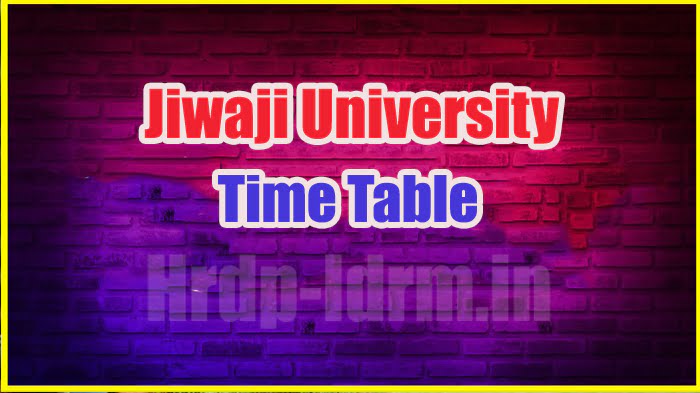 Jiwaji University time table 2024