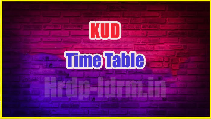 KUD time table 2024