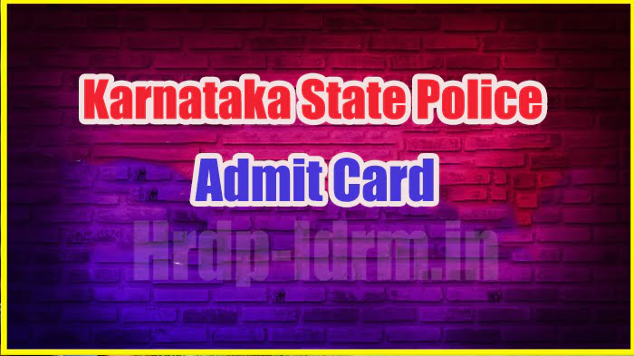Karnataka State Police admit card 2024