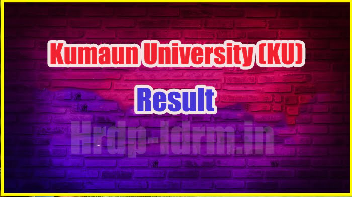 Kumaun University (KU) result 2024