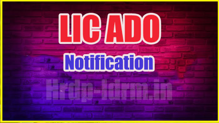 LIC ADO notification 2024'