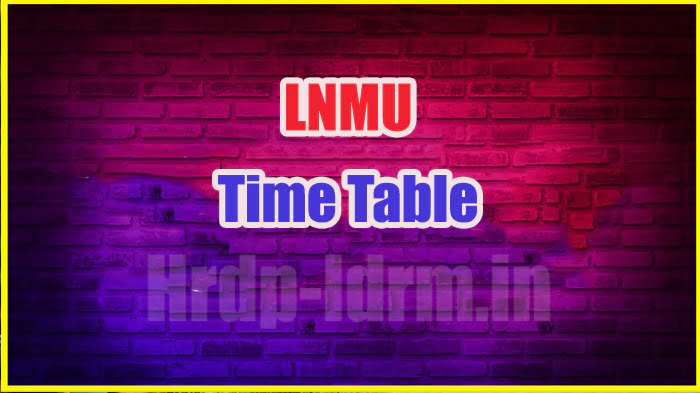 LNMU time table 2024