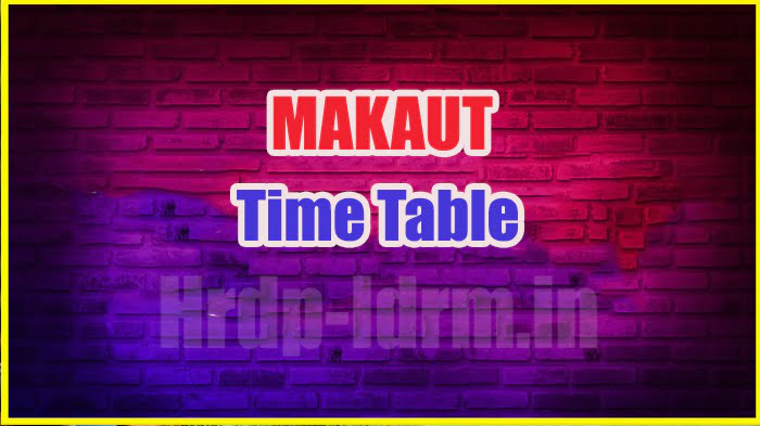 MAKAUT time table 2024