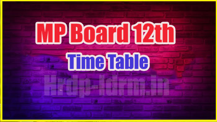 MP Board 12th time table 2024