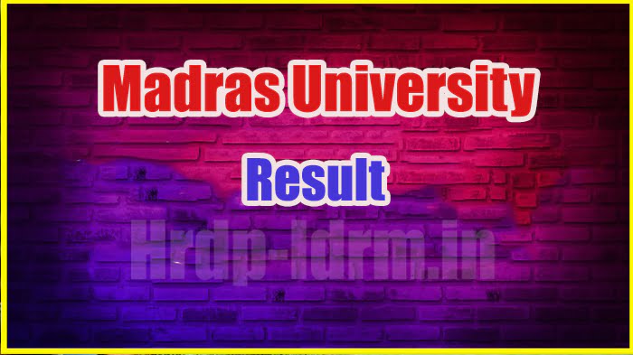 Madras University result 2024