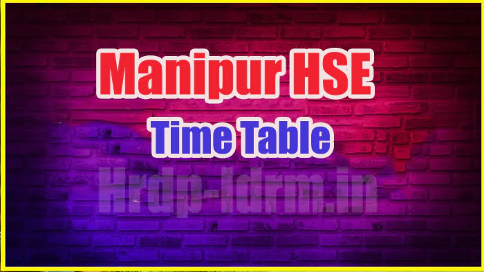 Manipur HSE time table 2024