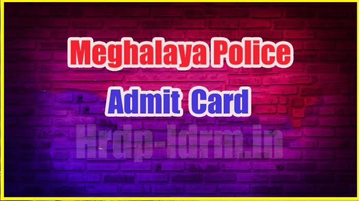 Meghalaya Police admit card 2024