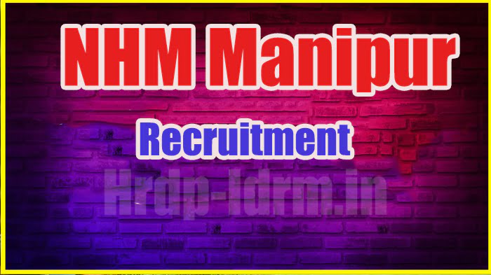 NHM Manipur recruitment 2024