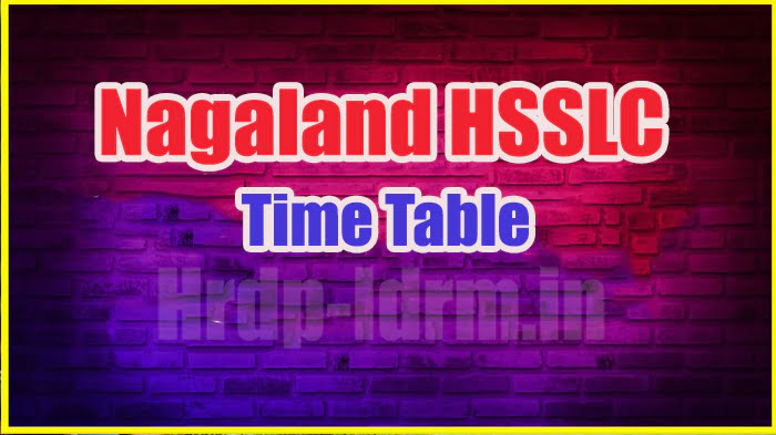 Nagaland HSSLC time table 2024