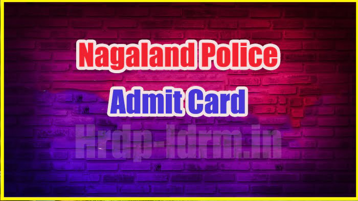 Nagaland Police admit card 2024