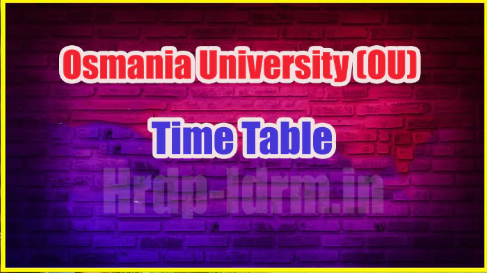 Osmania University (OU) Exam Time Table 2024