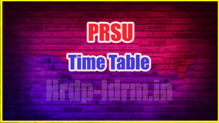 PRSU time table 2024