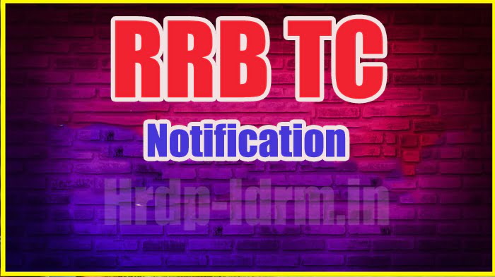 RRB TC Notification 2024