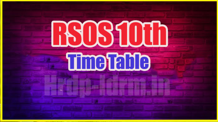 RSOS 10th time table 2024