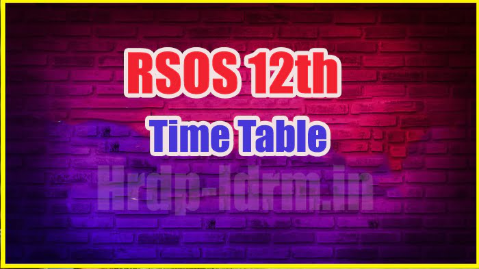 RSOS 12th time table 2024