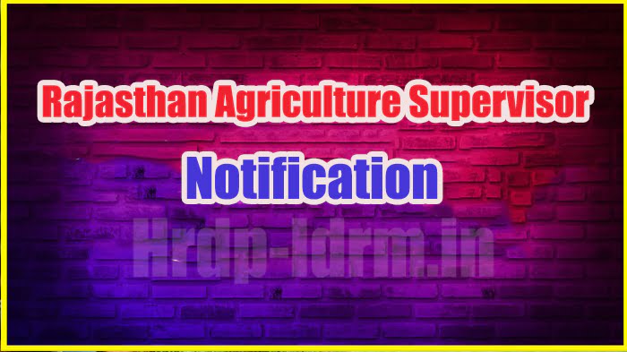 Rajasthan Agriculture Supervisor notification 2024