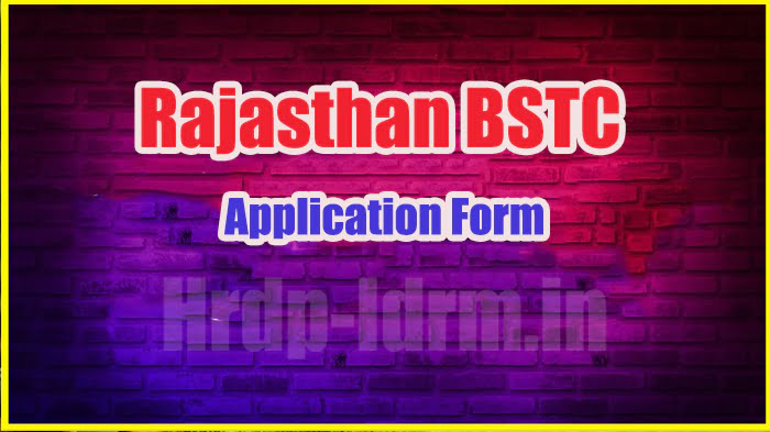 Rajasthan BSTC application form 2024