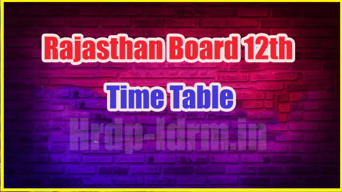 Rajasthan Board 12th time table 2024