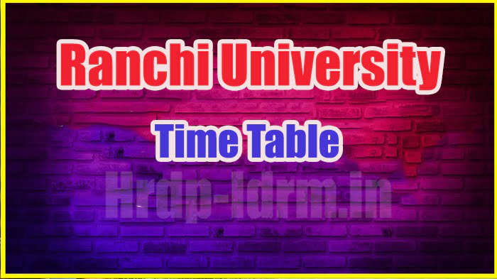 Ranchi University time table 2024