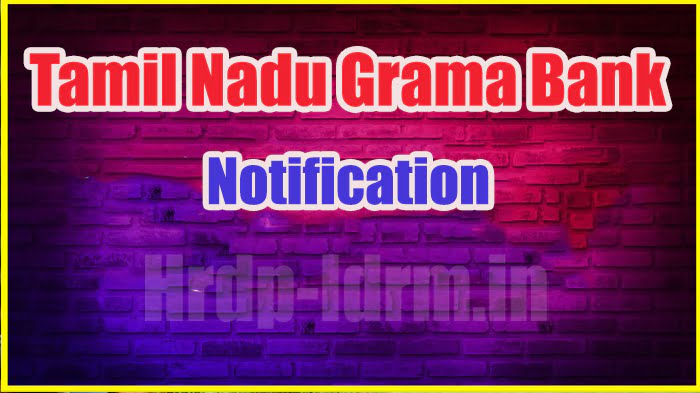 Tamil Nadu Grama Bank notification 2024