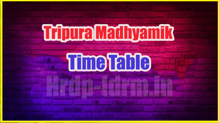 Tripura Madhyamik time table 2024