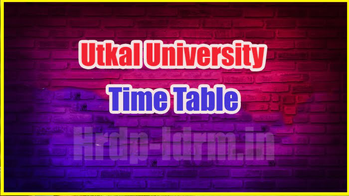 Utkal University time table 2024