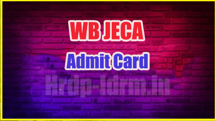 WB JECA admit card 2024