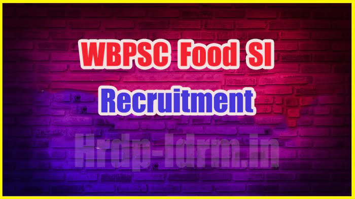 WBPSC Food SI recruitment 2023