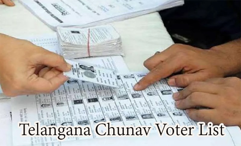 Telangana Chunav Voter List 