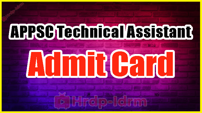 APPSC Technical Assistant admit card 2024