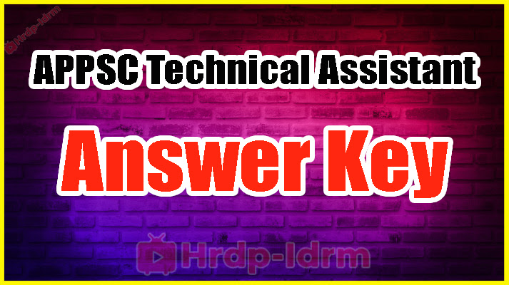 APPSC Technical Assistant Rank Key 2024
