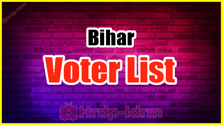 Bihar Voter List 2024