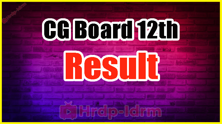 CG Board 12th Result 2024