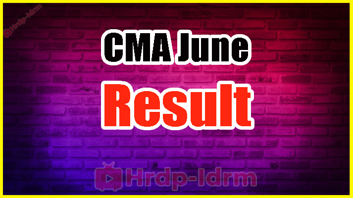 CMA June Result 2024