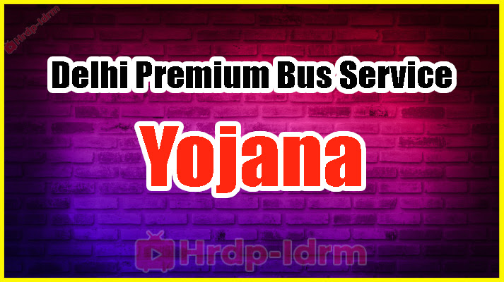 Delhi Premium Bus Service Scheme 2024
