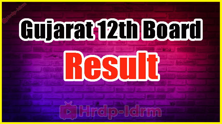 Gujarat 12th Board Result 2024 
