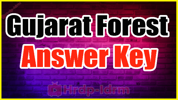 Gujarat Forest Answer Key 2024