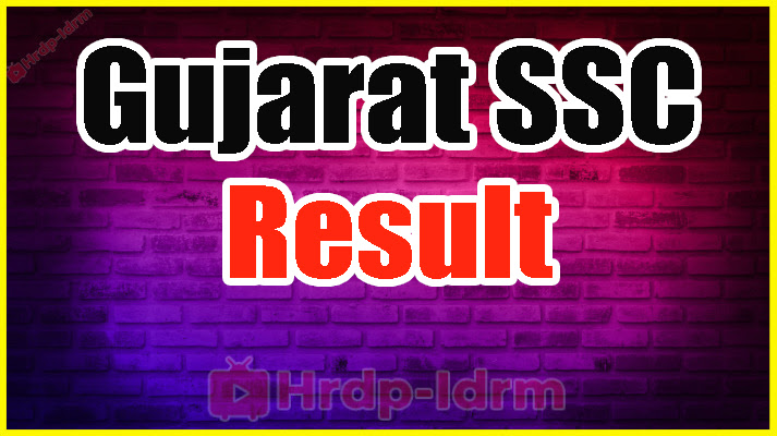 Gujarat SSC Exam Result 2024