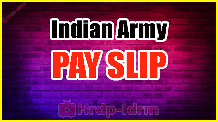 Indian Army (भारतीय सेना) Pay Slip 2024